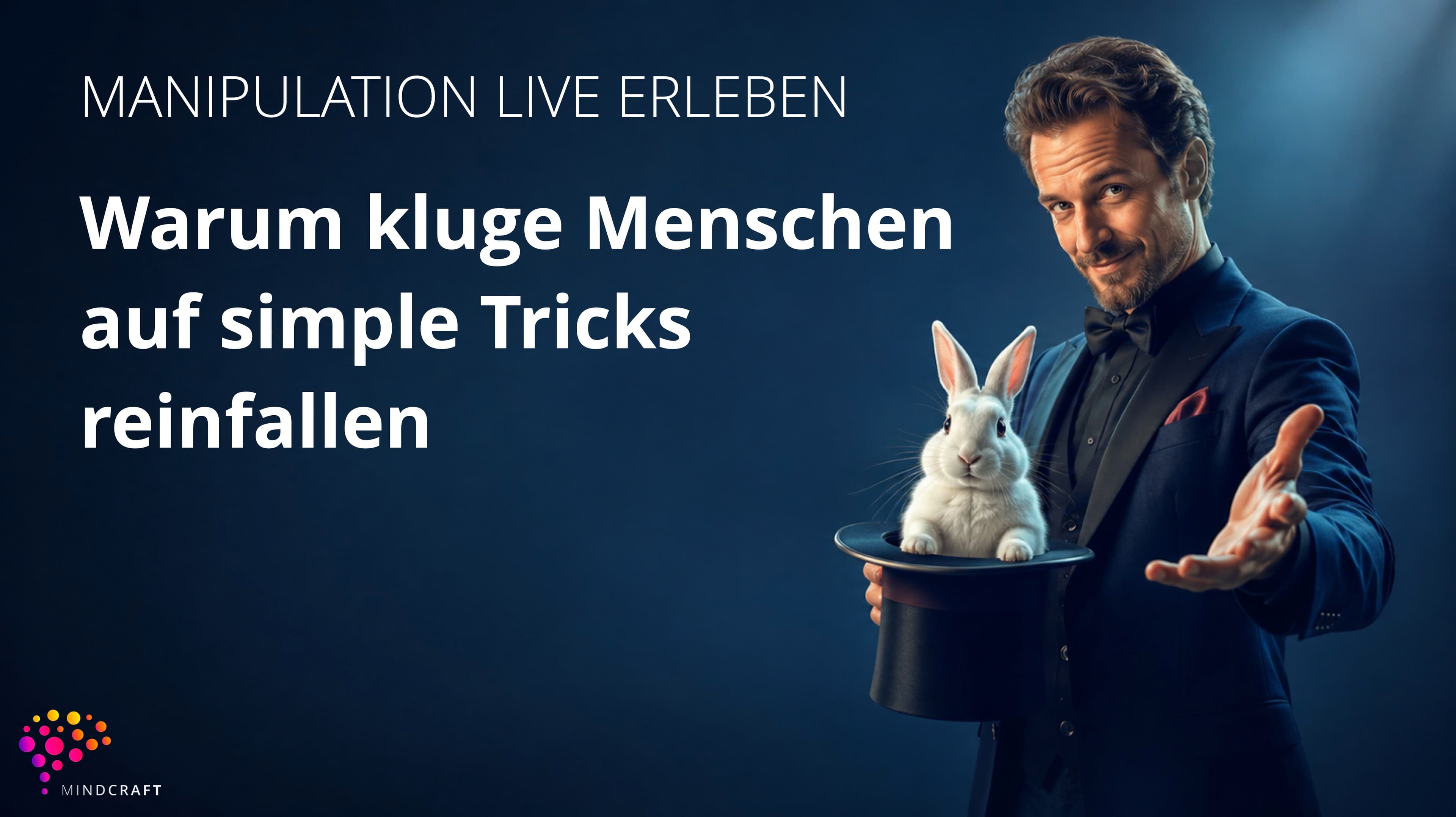 Manipulation live erleben